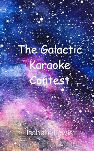 The Galactic Karaoke Contest von Creative Arts Management OÜ