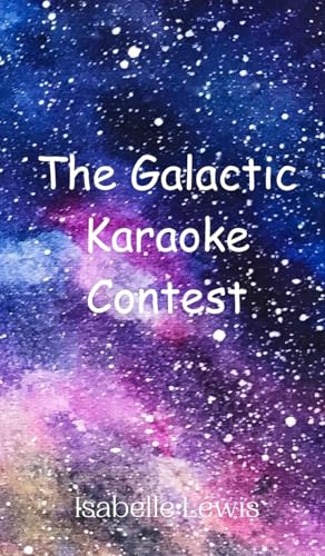 The Galactic Karaoke Contest von Creative Arts Management OÜ