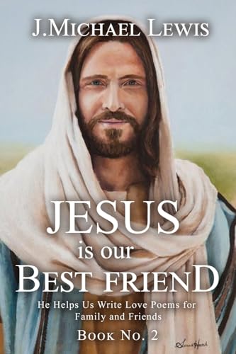 Jesus Is Our Best Friend Book No. 2 Jesus Is Our Best Friend Book No. 2 von Leap Write Literary