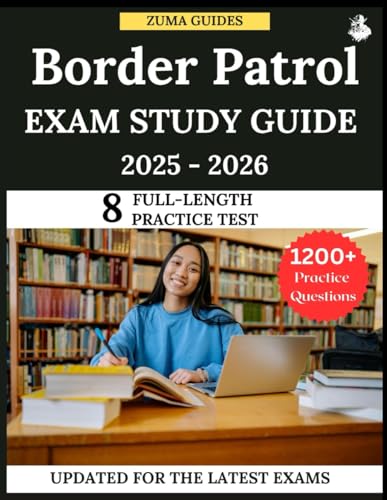 Border Patrol Exam Study Guide 2025-2026: Proven Strategies and Practice Tests to Dominate the Border Patrol Exam Border Patrol Exam Study Guide 2025-2026: Proven Strategies and Practice Tests to Dominate the Border Patrol Exam von Independently published