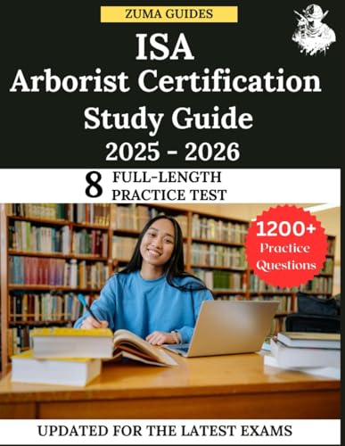 ISA Arborist Certification Study Guide 2025-2026: Master the ISA Certified Arborist Exam With In-Depth Review and Practice Questions ISA Arborist Certification Study Guide 2025-2026: Master the ISA Certified Arborist Exam With In-Depth Review and Practice Questions von Independently published