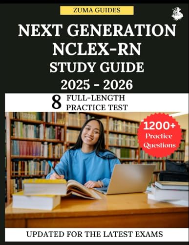 NEXT GENERATION NCLEX-RN EXAM PREP 2025 -2026: Conquer the NGN & Ace the Test on Your First Try NEXT GENERATION NCLEX-RN EXAM PREP 2025 -2026: Conquer the NGN & Ace the Test on Your First Try von Independently published