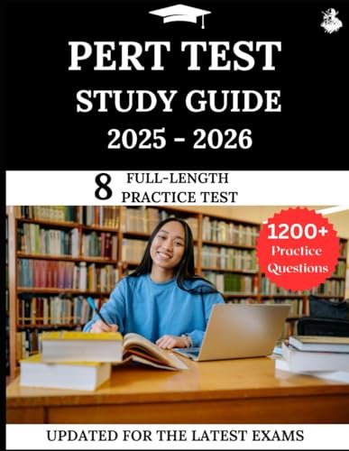PERT Test Study Guide 2025-2026: Your All-in-One Prep for the Florida Postsecondary Education Readiness Exam with Practice Questions, Detailed Explanations, and Expert Strategies PERT Test Study Guide 2025-2026: Your All-in-One Prep for the Florida Postsecondary Education Readiness Exam with Practice Questions, Detailed Explanations, and Expert Strategies von Independently published