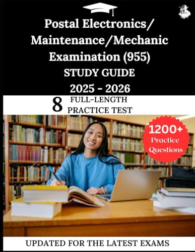 Postal Electronics/Maintenance/Mechanic Examination (955) Study Guide 2025 – 2026: Your All-in-One Prep to Success with Practice Questions, Detailed Explanations, and Expert Strategies von Independently published