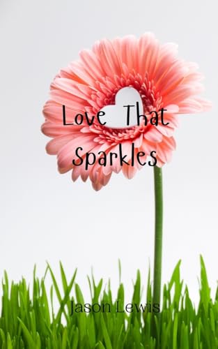 Love That Sparkles von Creative Arts Management OÜ