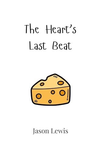 The Heart's Last Beat von Creative Arts Management OÜ
