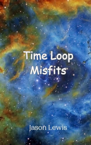 Time Loop Misfits von Creative Arts Management OÜ