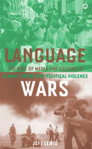 Language Wars: The Role of Media and Culture in Global Terror and Political Violence von Pluto Press (UK)