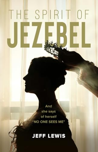 The Spirit of Jezebel von Independently published