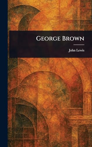 George Brown George Brown von Anson Street Press