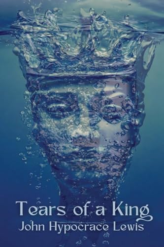 Tears of a King von PenFire Publishing