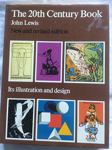 Twentieth Century Book: Its Illustration and Design Twentieth Century Book: Its Illustration and Design