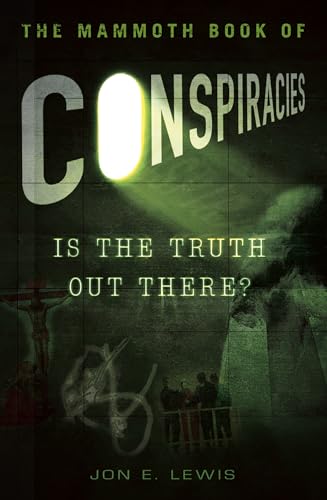 The Mammoth Book of Conspiracies (Mammoth Books)