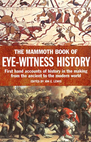 The Mammoth Book of Eye-Witness History