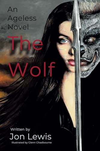 Ageless: The Wolf (An Ageless Novel, Band 2) von Indie Author Books