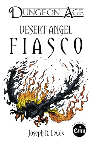 Desert Angel Fiasco (Dungeon Age Adventures) von Independently published