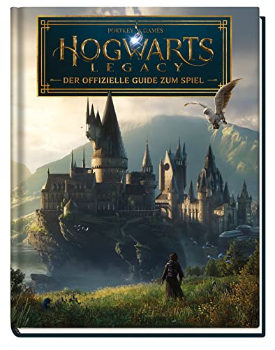 Hogwarts Legacy - Der offizielle Guide zum Spiel von Panini Verlags GmbH