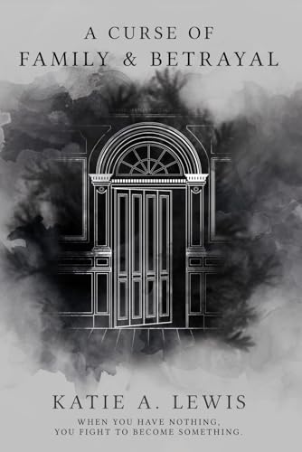 A Curse of Family and Betrayal (The Cursed Series, Band 2) von Independently published