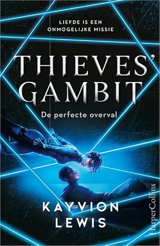 De perfecte overval: Liefde is een onmogelijke missie (Thieves' Gambit, 2) von HarperCollins
