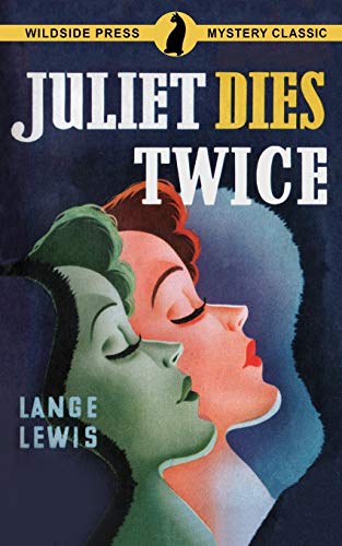 Juliet Dies Twice von Wildside Press