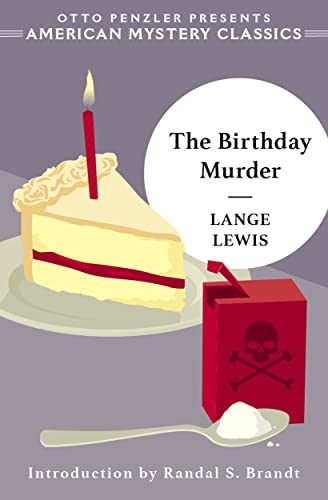 The Birthday Murder (American Mystery Classic, Band 0) von Penzler Publishers