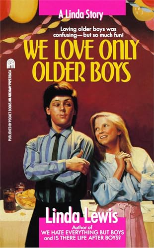 We Love Only Older Boys We Love Only Older Boys von Simon Pulse