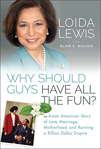 Why Should Guys Have All the Fun?: An Asian American Story of Love, Marriage, Motherhood, and Running a Billion-Dollar Empire von John Wiley & Sons Inc