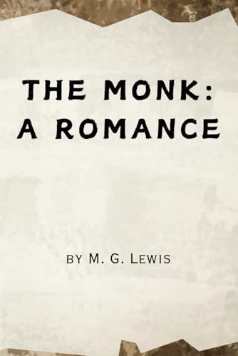 The Monk: A Romance von Independently published