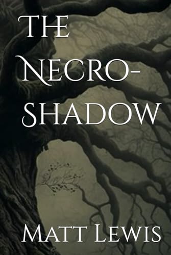 The Necro-Shadow von Independently published
