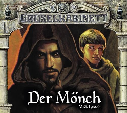 Gruselkabinett - Folge 80 und 81: Der Mönch. von Lübbe Audio