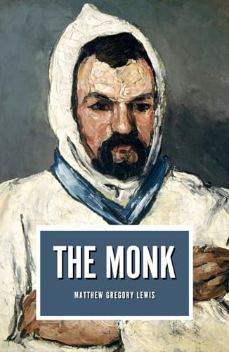 The Monk: The 1796 Gothic Horror Classic von Independently published
