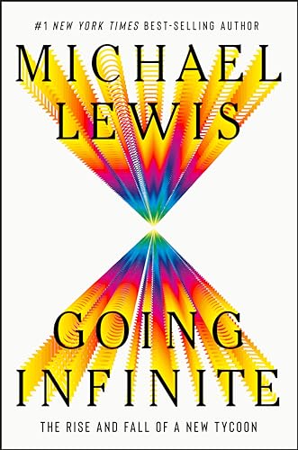 Going Infinite: The Rise and Fall of a New Tycoon von W. W. Norton & Company