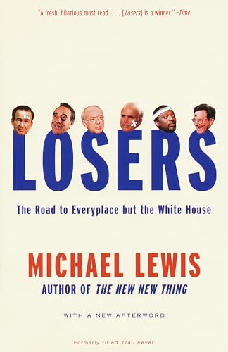 Losers: The Road to Everyplace but the White House Losers: The Road to Everyplace but the White House von Vintage
