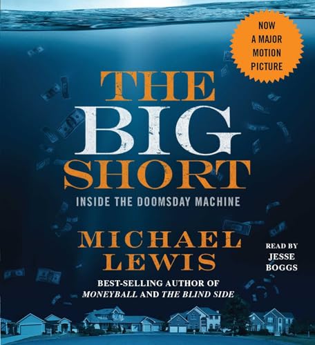The Big Short: Inside the Doomsday Machine The Big Short: Inside the Doomsday Machine