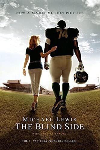 The Blind Side: (Movie Tie-in Edition): Evolution of a Game (Movie Tie-in Editions, Band 0)