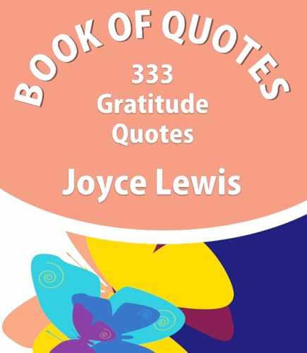 Book Of Quotes - 333 Gratitude Quotes von New Thought Movement UK