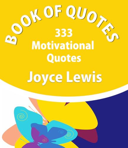 Book Of Quotes - 333 Motivational Quotes von New Thought Movement Uk