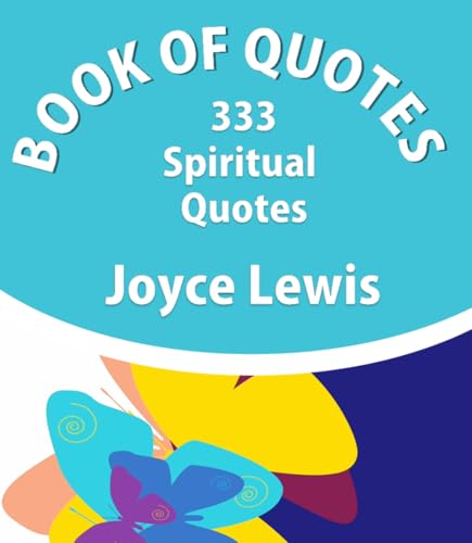 Book Of Quotes - 333 Spiritual Quotes von New Thought Movement UK