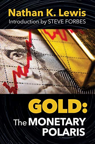 Gold: The Monetary Polaris von Canyon Maple Publishing