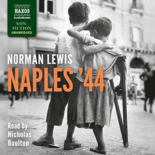 Naples '44: An Intelligence Officer in the Italian Labyrinth