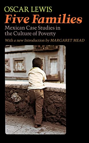 Five Families: Mexican Case Studies In The Culture Of Poverty (Harper Torchbooks; Tb5037) von Basic Books