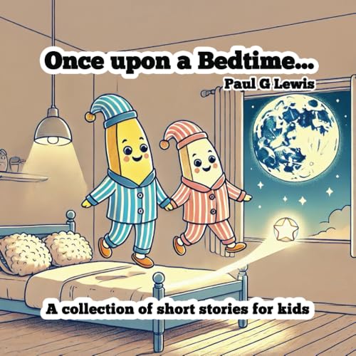 Once upon a Bedtime: A Collection of Short Stories for Kids von Independently published