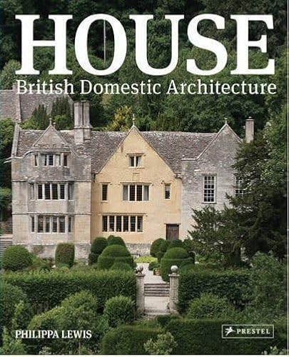 House: British Domestic Architecture von Prestel