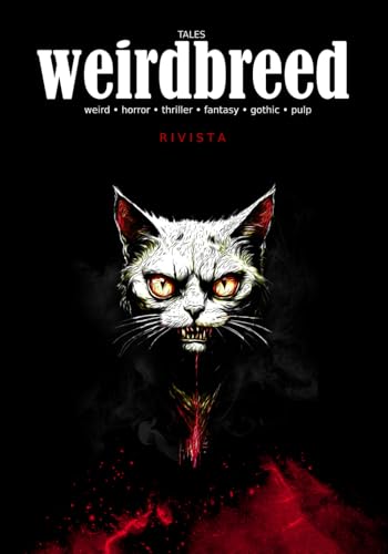 Weirdbreed: (Vol. 4) von Independently published