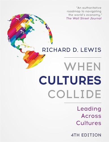 When Cultures Collide: Leading Across Cultures - 4th edition von N. Brealey Publishing