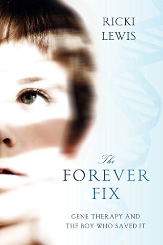 Forever Fix: Gene Therapy and the Boy Who Saved It von St. Martin's Griffin