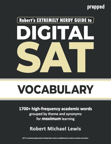 Robert's Extremely Nerdy Guide to Digital SAT Vocabulary