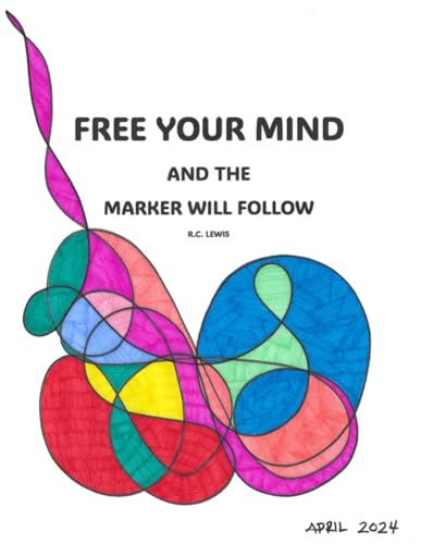 Free Your Mind and the Marker Will Follow von ISBN Services