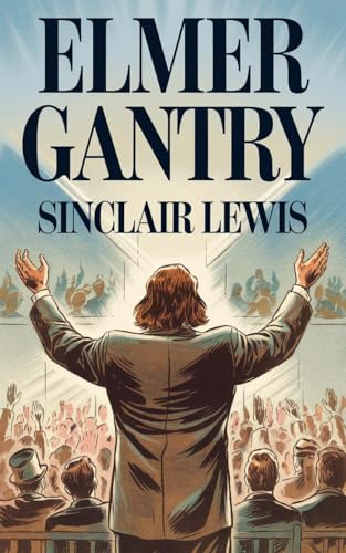 Elmer Gantry Elmer Gantry von Anson Street Press