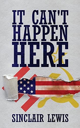 It Can't Happen Here It Can't Happen Here